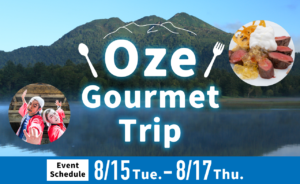 Oze Gourmet Trip